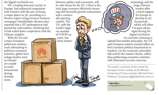  ?? The author is director of the Center for European Union studies at the Renmin University of China and Jean Monnet Chair Professor. bizopinion@globaltime­s.com.cn ??