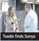  ??  ?? Toadie finds Sonya