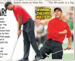  ??  ?? WINNING THE 1997 MASTERS