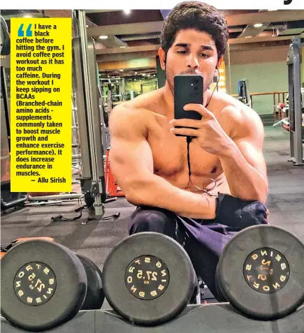  ??  ?? Allu Sirish flaunts his body during a workout