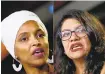  ?? BRENDAN SMIALOWSKI/GETTY ?? U.S. Reps. Ilhan Omar, left, and Rashida Tlaib were barred from visiting Israel.