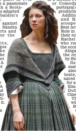  ??  ?? Starring role: Caitriona in Outlander