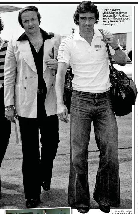  ??  ?? Flare players: Mick Martin, Bryan Robson, Ron Atkinson and Ally Brown sport natty trousers at the airport