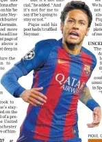  ?? AP ?? Neymar: Barca or PSG?
