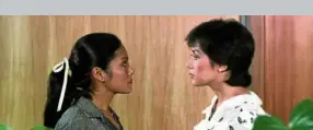  ??  ?? Nora Aunor (left) and Vilma Santos in “T-Bird at Ako”