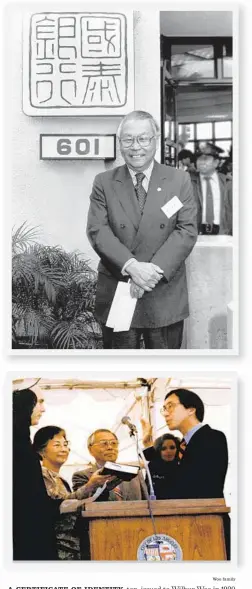  ?? Woo family ?? A CERTIFICAT­E OF IDENTITY, top, issued to Wilbur Woo in 1920 provided proof of legal residency. Woo poses in front of a Cathay Bank, middle, in the 1990s. Wilbur and Beth Woo, center in bottom photo, look on as their son, Mike, is sworn in to the City Council in 1985.