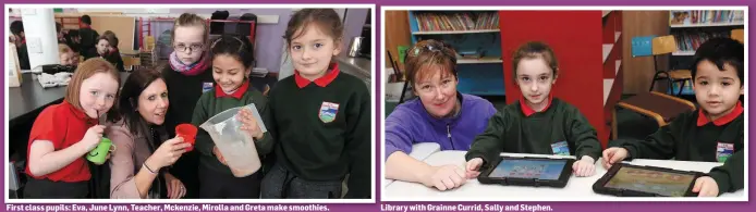  ??  ?? First class pupils: Eva, June Lynn, Teacher, Mckenzie, Mirolla and Greta make smoothies. Library with Grainne Currid, Sally and Stephen.