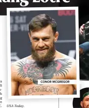  ??  ?? CONOR MCGREGOR