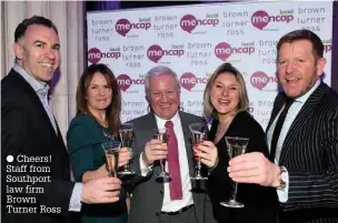  ??  ?? Cheers! Staff from Southport law firm Brown Turner Ross