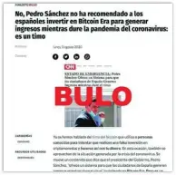  ??  ?? EL BULO SOBRE PEDRO SÁNCHEZ El portal Maldita.es ha realizado numerosos trabajos sobre los bulos. Destapó que una empresa utilizó noticias falsas del presidente Sánchez.