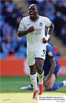  ?? GETTY IMAGES. ?? Michael Obafemi has been in excellent form in recent weeks.