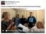  ??  ?? Anti-vaccinatio­n campaigner Polly Tommey interviews activist Sarah Cox in Tauranga Hospital.