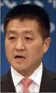  ??  ?? Chinese foreign ministry spokesman Lu Kang