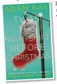  ??  ?? Twas The Nightshift Before Christmas by Adam Kay (left) is published by Picador, priced £9.99. Go to adamkay.co.uk for live show dates and tickets.