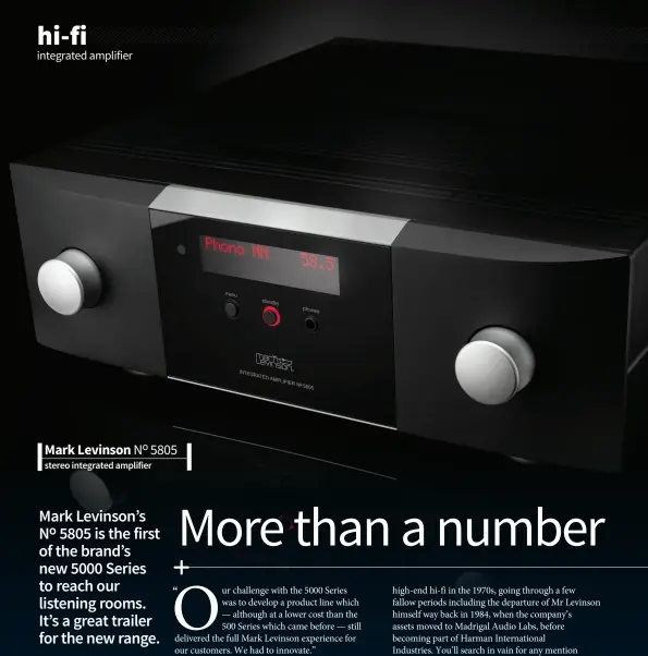  ??  ?? Mark Levinson No 5805 stereo integrated amplifier