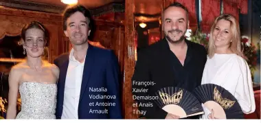  ??  ?? FrançoisXa­vier Demaison et Anaïs Tihay Natalia Vodianova et Antoine Arnault