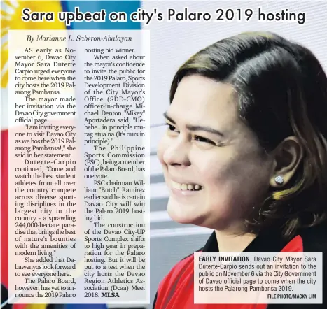  ?? FILE PHOTO/MACKY LIM ?? EARLY INVITATION. Davao City Mayor Sara Duterte-Carpio sends out an invitation to the public on November 6 via the City Government of Davao official page to come when the city hosts the Palarong Pambansa 2019.