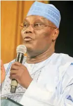  ??  ?? Alhaji Atiku Abubakar