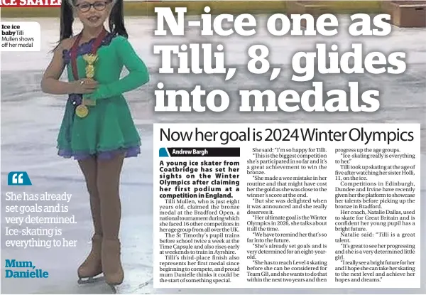  ??  ?? Ice ice baby Tilli Mullen shows off her medal