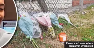  ?? ?? Flowers left near where Benjamin Orton died