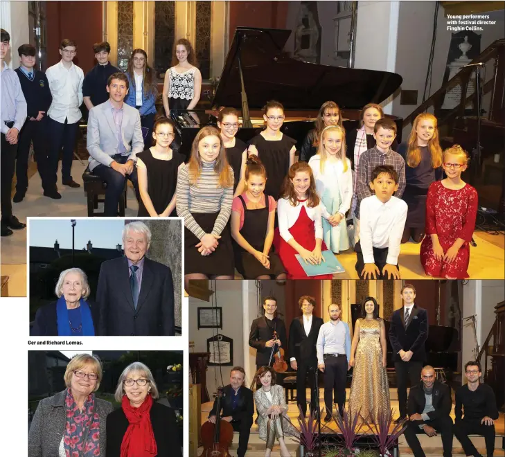  ??  ?? Ger and Richard Lomas. Frances Reilly and Patricia Knight. Festival director Finghin Collins with some of the internatio­nal musicians who performed at the festival. Young performers with festival director Finghin Collins.