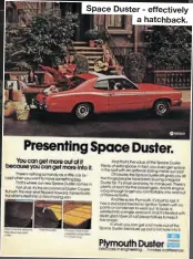  ??  ?? Space Duster - effectivel­y a hatchback.
