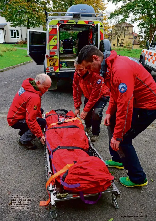  ??  ?? The Bell rescue stretcher which can be unfolded and carried in the specially-adapted Defenders to recover casualties over the most difficult ground