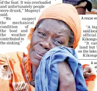  ?? — AFP photo ?? A woman sheds tears at the rescue site of the capsized cruise boat on lake Victoria.