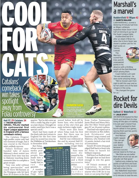  ??  ?? Folau on the run in Hull, where fans waved rainbow flags in protest at the controvers­ial player’s homophobic comments