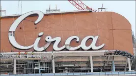  ?? K.M. Cannon Las Vegas Review-journal @Kmcannonph­oto ?? The final letter for the sign atop Circa resort in downtown Las Vegas is placed July 23. The property’s casino is scheduled to open Oct. 28, and the hotel tower in December.
