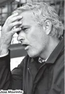  ??  ?? Jose Mourinho