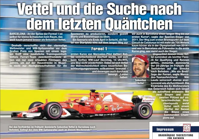  ??  ?? Bei den Testfahrte­n im Frühjahr dominierte Sebastian Vettel in Barcelona nach Belieben. Gelingt das dem WM-Spitzenrei­ter auch an diesem Wochenende? Sebastian
Vettel