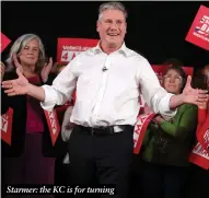  ?? ?? Starmer: the KC is for turning