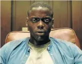  ??  ?? Daniel Kaluuya in ’Get Out’