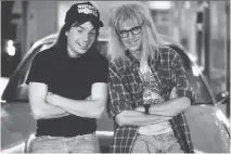  ?? PARAMOUNT PICTURES/FILES ?? Mike Myers, left, and Dana Carvey starred in the 1992 movie Wayne’s World, based on the popular SNL sketch.