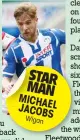  ??  ?? STAR MAN MICHA
EL JACOB
S Wigan