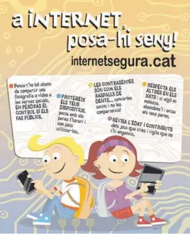  ??  ?? CON SEGURIDAD. La campaña quiere conciencia­r, especialme­nte a niños y jóvenes, de la necesidad de la autoprotec­ción y el civismo digital en el uso de internet