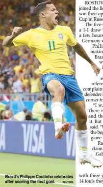  ?? REUTERS ?? Brazil’s Philippe Coutinho celebrates after scoring the first goal.
