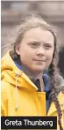  ??  ?? Greta Thunberg