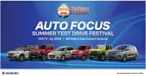  ?? CONTRIBUTE­D POSTER ?? Bring your family and friends, and immerse yourselves in a delightful test drive experience with your dream Suzuki car.