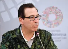  ?? — Reuters ?? US Treasury Secretary Steven Mnuchin addresses a press conference on the sidelines of the IMF-WB annual meetings in Nusa Dua, Bali, Indonesia.