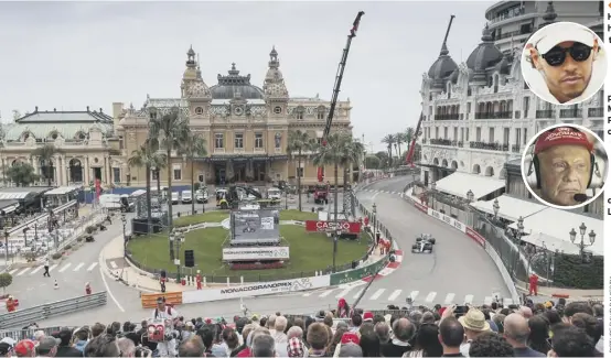  ??  ?? 2 Lewis Hamilton steers his car around the square in front of the Monte Carlo Casino during yesterday’s practice for the Monaco Grand Prix. The world champion, inset top, has been urged to keep his focus sharp in spite of his grief over the death of Niki Lauda, below.