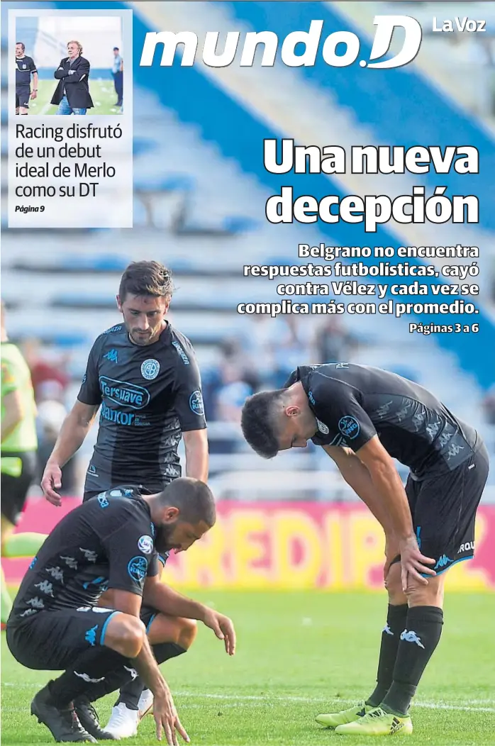  ?? (FEDERICO LÓPEZ CLARO) ?? Abatidos. Menosse, Luna y Nani sintetizan la imagen celeste tras la derrota 1-0 con Vélez en Liniers. La “B” ganó sólo un partido de los 10 que jugó hasta ahora en la Superliga.