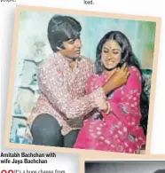  ??  ?? Amitabh Bachchan with wife Jaya Bachchan
