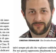  ??  ?? CHRISTIAN STEINHAUSE­R Gkn Driveline Bruneck spa di Brunico