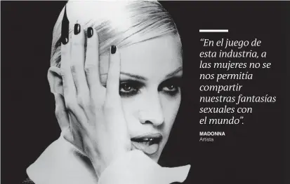  ?? FOTO Artista ?? Una de las imágenes de la promoción del álbum de Madonna hace 25 años. El diente de oro con la letra d de Dita, el alter ego de su universo sexual.