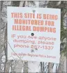  ?? SHARON MONTGOMERY-DUPE/CAPE BRETON POST ?? Numerous signs warning against illegal dumping can be found all along Sand Lake Road however members of the Port Morien Wildlife Associatio­n say it’s hard to go down this road without seeing garbage.