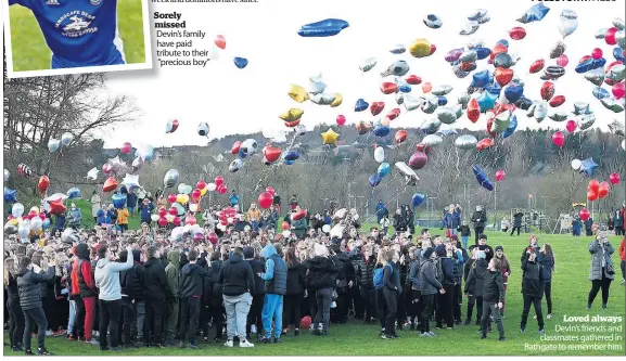  ?? ?? Loved always Devin’s friends and classmates gathered in Bathgate to remember him