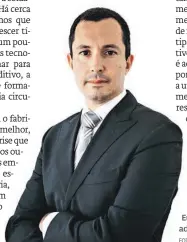  ?? FOTO: DIREITOS RESERVADOS ?? Eurico Assunção, diretor-geral adjunto da EWF.