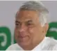  ??  ?? Ranil Wickremesi­nghe